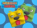 Joc Super Heads Carnival