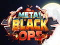 Joc Metal Black Ops
