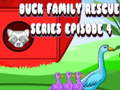Joc Duck Family Rescue Series Episode 4