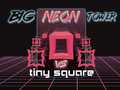 Joc Big Neon Tower vs Tiny Square