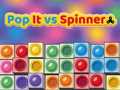 Joc Pop It vs Spinner