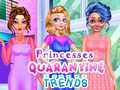 Joc Princesses Quarantine Trends