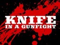 Joc Knife in a Gunfight