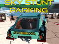 Joc Sky stunt parking