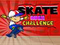 Joc Skate Rush Challenge