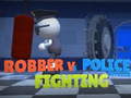 Joc Robber Vs Police officer  Fighting