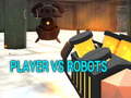 Joc Player vs Robots