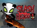 Joc Slash Hero