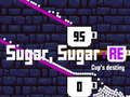 Joc Sugar Sugar RE: Cup's destiny