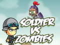 Joc Soldier vs Zombies