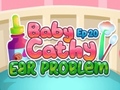 Joc Baby Cathy Ep20 Ear Problem