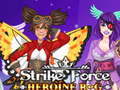 Joc Strike Force Heroine RPG