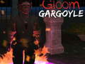 Joc Gloom:Gargoyle