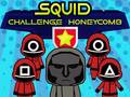 Joc Squid Challenge Honeycomb