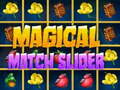 Joc Magical Match Slider
