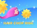 Joc Hair Chop Risk: Cut Challenge