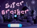 Joc Super Breaker