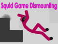 Joc Squid Game Dismounting