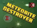 Joc Meteorite Destroyer