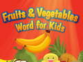 Joc Fruits and Vegetables Word for Kids