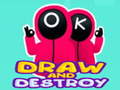 Joc Draw and Destroy