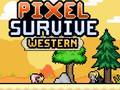 Joc Pixel Survive Western