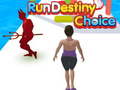 Joc Run Destiny Choice