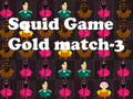 Joc Squid Game Gold match-3