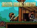 Joc Skeleton Farming Simulator