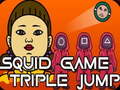 Joc Squid Triple Jump Game