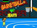 Joc Basketball only beasts
