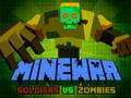 Joc Minewar Soldiers vs Zombies