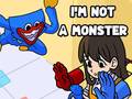 Joc I'm Not A Monster