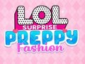 Joc LOL Surprise: Preppy Fashion