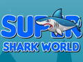 Joc Super Shark World
