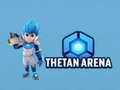 Joc Tethan Arena
