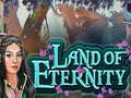 Joc Land of Eternity