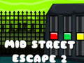 Joc Mid Street Escape 2