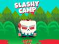 Joc Slashy Camp