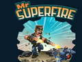 Joc Mr Superfire