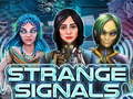 Joc Strange Signals