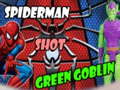 Joc Spiderman Shot Green Goblin
