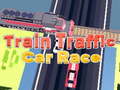 Joc Train Traffic Car Race