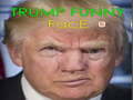 Joc Trump Funny face 