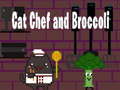 Joc Cat Chef and Broccoli