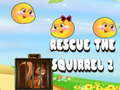 Joc Rescue The Squirrel 2