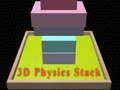 Joc 3D Physics Stacks