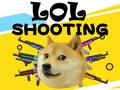 Joc Lol Shooting