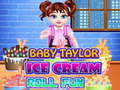 Joc Baby Taylor Ice Cream Roll Fun