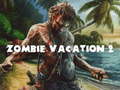 Joc Zombie Vacation 2